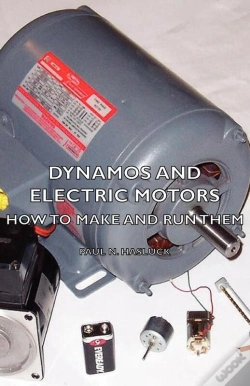 Capa do artigo Dynamos And Electric Motors - How To Make And Run Them