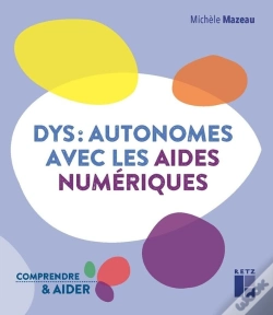 Capa do artigo Dys : Autonomes Avec Les Aides Numériques