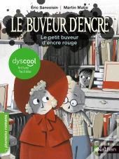 Dyscool Le Petit Buveur D'Encre Rouge