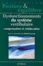 Dysfonctionnement Du Systeme Vestibulaire, Compensation Et Reeducation - Preview