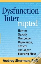 Dysfunction Interrupted