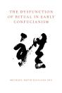 Dysfunction Of Ritual In Early Confucianism - Preview