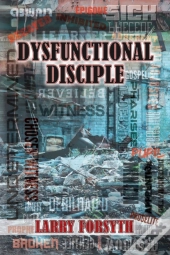 Dysfunctional Disciple