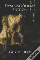 Dysfunctional Fiction
