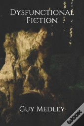 Dysfunctional Fiction