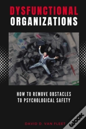 Capa do artigo Dysfunctional Organizations