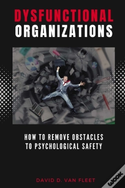 Capa do artigo Dysfunctional Organizations