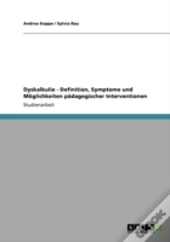 Dyskalkulie - Definition, Symptome Und Maã‚Â¶Glichkeiten Paã‚Â¤Dagogischer Interventionen