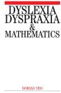 Dyslexia, Dyspraxia And Mathematics - Preview