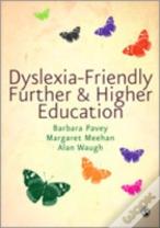 Dyslexia-Friendly Further And Higher Education