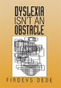 Dyslexia Isn'T An Obstacle - Preview