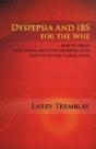 Dyspepsia And Ibs For The Wise - Preview