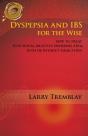 Dyspepsia And Ibs For The Wise - Preview