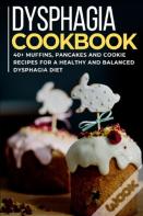 Dysphagia Cookbook