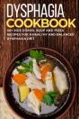Dysphagia Cookbook - Preview