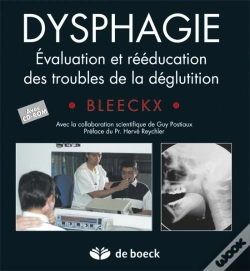 Capa do artigo Dysphagie ; Évaluation Et Rééducation Des Troubles De La Déglutition