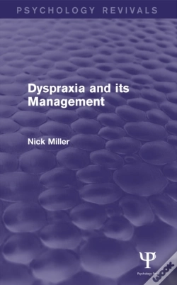 Capa do artigo Dyspraxia And Its Management (Psychology Revivals)