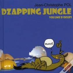 Capa do artigo Dzapping Jungle T.2 ; Volume D'Oeufs