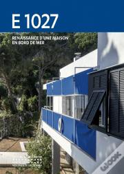 E 1027 - Renaissance D'Une Maison En Bord De Mer