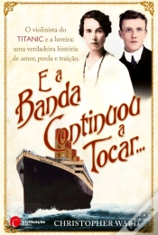 Capa do artigo E a Banda continuou a tocar…