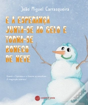 Capa do artigo E a Esperança Junta-se ao Gelo e Torna-se Boneco de Neve