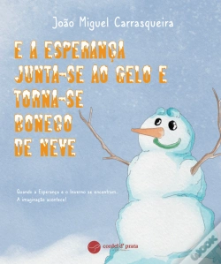 Capa do artigo E a Esperança Junta-se ao Gelo e Torna-se Boneco de Neve