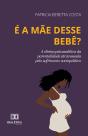 "É A Mãe Desse Bebê?" - Preview