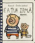 E a Tua Irmã