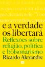 E A Verdade Os Libertará - Preview