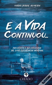 Capa do artigo E a Vida Continuou...