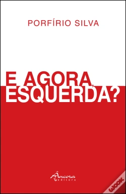 Capa do artigo E Agora, Esquerda?
