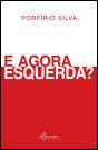 E Agora, Esquerda? - Preview