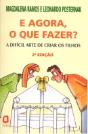 E Agora, o Que Fazer? - Preview