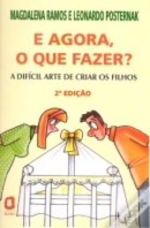 E Agora, o Que Fazer?