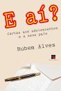 E Aí? Cartas Aos Adolescentes E A Seus Pais - Preview