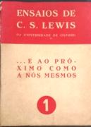 ...e ao Próximo Como a Nós Mesmos
