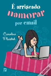 Capa do artigo É Arriscado Namorar por E-mail