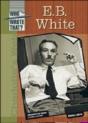 E. B. White - Preview