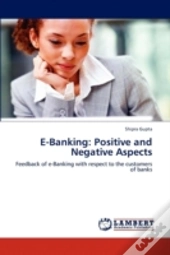 E-Banking: Positive And Negative Aspects