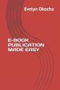 E-Book Publication Made Easy - Preview