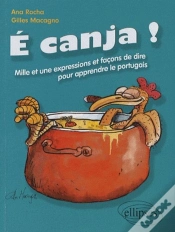 Capa do artigo É Canja ! Mille Et Une Expressions Et Façons De Dire Pour Apprendre Le Portugais