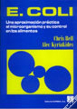 Capa do artigo E. Coli, Una Aproximación Práctica Al Microorganismo Y Su Control En Los Alimentos