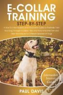 E-Collar Training Step-By-Step