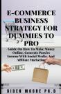 E-Commerce Business Strategy For Dummies To Pro - Preview