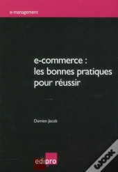 E-Commerce : Les Bonnes Pratiques Pour Réussir