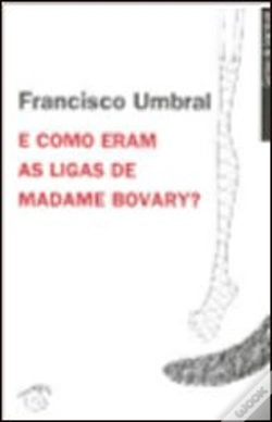 Capa do artigo E Como Eram as Ligas de Madamme Bovary?