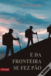 Capa do artigo E da Fronteira se Fez Pão