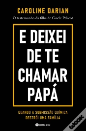 Capa do artigo E Deixei de Te Chamar Papá