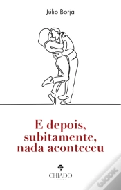 Capa do artigo E Depois, Subitamente, Nada Aconteceu