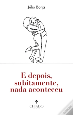 Capa do artigo E Depois, Subitamente, Nada Aconteceu